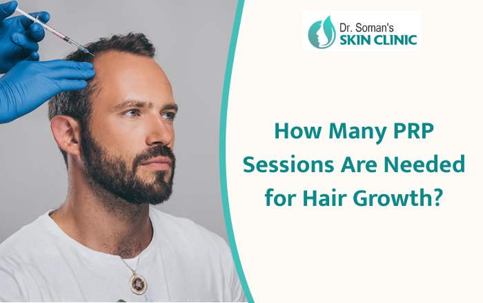 How Many PRP Sessions Are Needed for Hair Growth